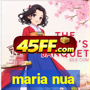 maria nua